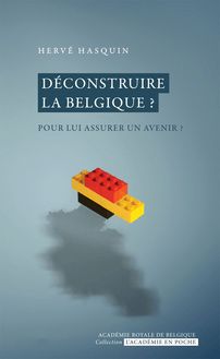 Déconstruire la Belgique ?