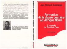 Formation de la classe ouvrière en Afrique Noire - L exemple du Burkina Faso
