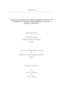 Coupling hydrological and irrigation schedule models for the management of surface and groundwater resources in Khorezm, Uzbekistan [Elektronische Ressource] / von Usman Khalid Awan