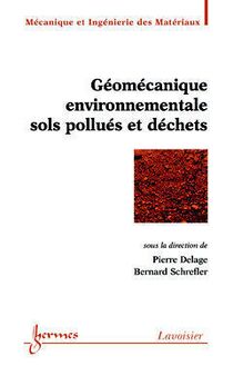 Géomécanique environnementale : sols pollués et déchets