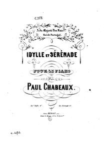 Partition Idylle, Op.7, Idylle et Sérénade, B♭ major / F minor, Chabeaux, Paul