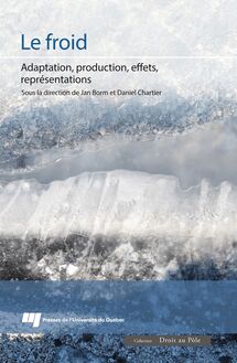 Le froid : Adaptation, production, effets, représentations