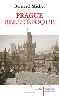 Prague, Belle E ́poque