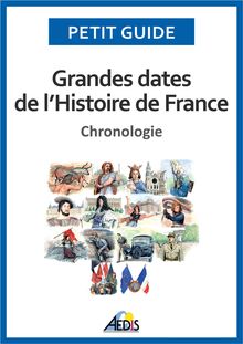 Grandes dates de l Histoire de France
