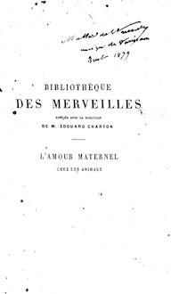 L amour maternel chez les animaux / par Ernest Menault... ; ouvrage ill. de 78 vignettes sur bois par A. Mesnel
