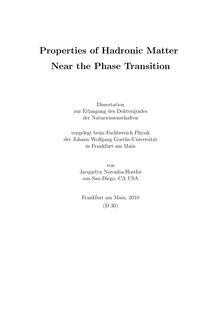 Properties of hadronic matter near the phase transition [Elektronische Ressource] / von Jacquelyn Noronha-Hostler