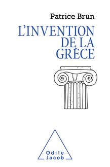 L Invention de la Grèce