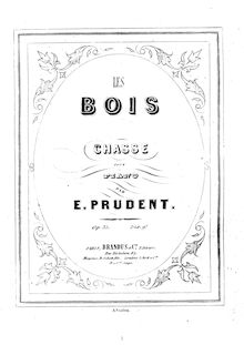 Partition complète, Les Bois, Op.35, Chasse, Prudent, Émile par Émile Prudent