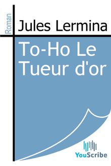 To-Ho Le Tueur d or