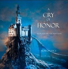 The Sorcerer s Ring - : A Cry of Honor (Book #4 in the Sorcerer s Ring)