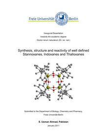 Synthesis, structure and reactivity of well defined stannoxanes, indoxanes and thalloxanes [Elektronische Ressource] / S. Usman Ahmad