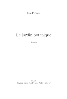 Consulter les premières pages de l ouvrage Le - Le Jardin botanique