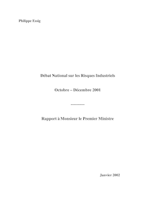 Débat national sur les risques industriels : octobre - décembre 2001 : rapport à monsieur le Premier ministre