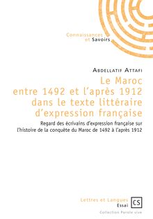 Le Maroc entre 1492 et l après 1912 dans le texte littéraire d expression française