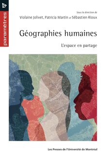 Géographies humaines : L espace en partage