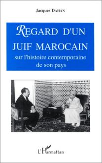 Regard d un Juif marocain sur l histoire contemporaine de son pays