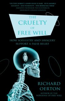 Cruelty of Free Will