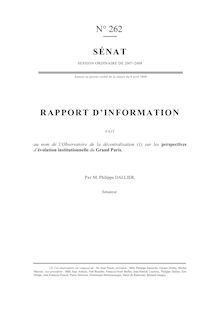 Rapport d information fait au nom de l Observatoire de la décentralisation sur les perspectives d évolution institutionnelle du Grand Paris