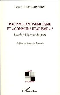 Racisme, antisémitisme et "communautarisme"?