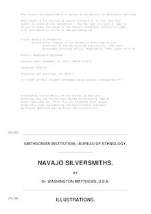 Navajo Silversmiths - Second Annual Report of the Bureau of Ethnology to the - Secretary of the Smithsonian Institution, 1880-1881, - Government Printing Office, Washington, 1883, pages 167-178