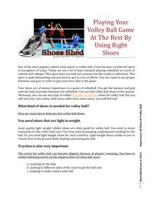 Playing Your Volley Ball Game At The Best By Using Right Shoes