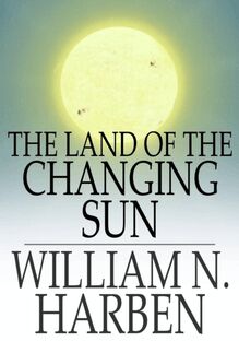 Land of the Changing Sun