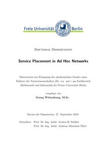 Service placement in ad hoc networks [Elektronische Ressource] / vorgelegt von Georg Wittenburg