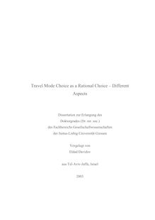 Travel mode choice as a rational choice [Elektronische Ressource] : different aspects / vorgelegt von Eldad Davidov