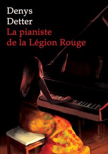 La Pianiste De la Légion Rouge - SAGA ARMONIE : Tome 1