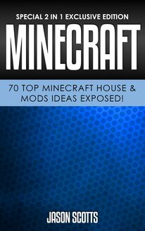 Minecraft: 70 Top Minecraft House & Mods Ideas Exposed!