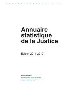 Annuaire statistique de la Justice - Edition 2011-2012