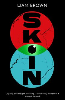 Skin: a viral dystopian thriller that’s catching…