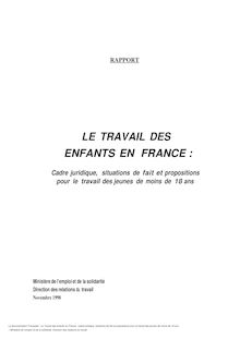 Le Travail des enfants en France : cadre juridique, situations de fait et propositions pour le travail des jeunes de moins de 18 ans