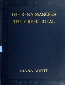 The renaissance of the Greek ideal