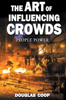 Art of Influencing Crowds
