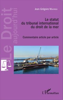Le statut du tribunal international du droit de la mer