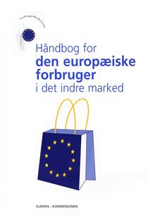Håndbog for den europæiske forbruger i det indre marked