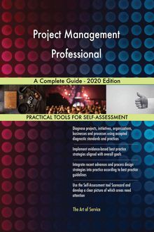 Project Management Professional A Complete Guide - 2020 Edition