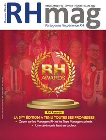 RH Mag n°46 - JANVIER - FEVRIER - MARS 2022