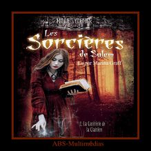 Les Sorcières de Salem, Tome 2 - La Confrérie de la Clairière
