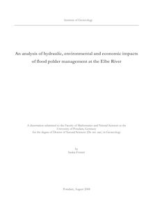 An analysis of hydraulic, environmental and economic impacts of flood polder management at the Elbe River [Elektronische Ressource] / by Saskia Förster