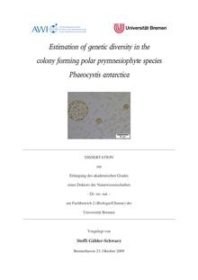 Estimation of genetic diversity in the colony forming polar prymnesiophyte species Phaeocystis antarctica [Elektronische Ressource] / vorgelegt von Steffi Gäbler-Schwarz