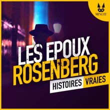 Les Epoux Rosenberg • Episode 4 sur 4