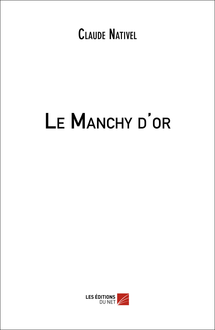 Le Manchy d or