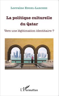 La politique culturelle du Qatar