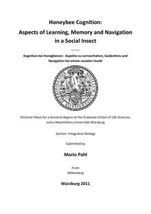 Honeybee Cognition: Aspects of Learning, Memory and Navigation in a Social Insect [Elektronische Ressource] / Mario Pahl. Betreuer: Jürgen Tautz