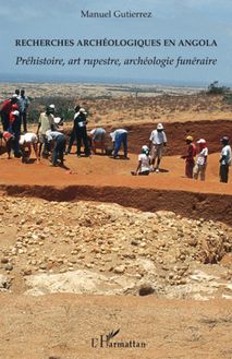 Recherches archéologiques en Angola