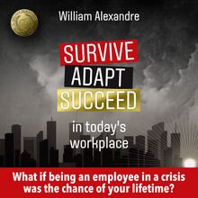 Survive adapt succeed in today s workplace