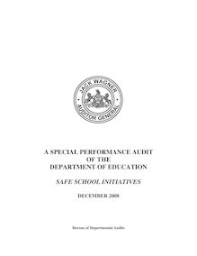 A Special Performance Audit of the Department of Education Safe School  Initiatives - December 2008