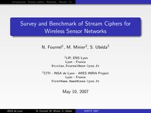 Survey and Benchmark of Stream Ciphers for Wireless Sensor Networks